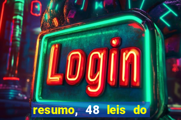 resumo, 48 leis do poder pdf